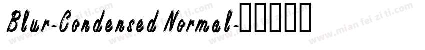 Blur-Condensed Normal字体转换